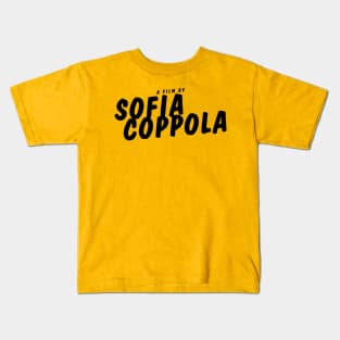 A film by Sofia Coppola Kids T-Shirt